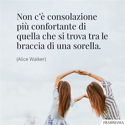 frasi di auguri per la sorella|frasi sorella legame.